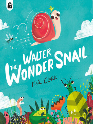cover image of Walter the Wonder Snail